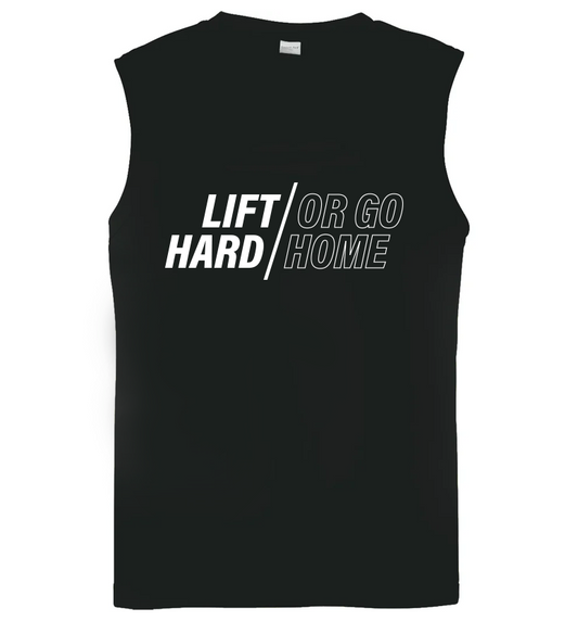 Lift Hard/Go Home Unisex Muscle Tank