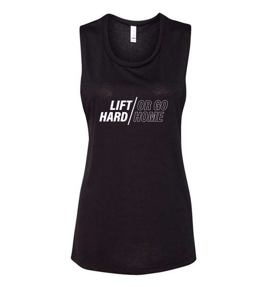 Lift Hard/Go Home Women's Flowy Muscle Tank